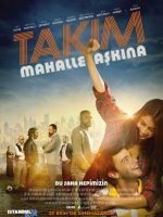 Takim Mahalle Askina! (2015)